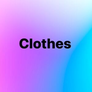 Clothes